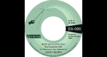Andy Crown & Magic Touch - Why Do I Love You (7" Single)