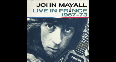 John Mayall - Live in France (2Cd+Dvd)
