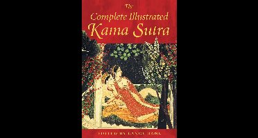 The Complete Illustrated Kama Sutra