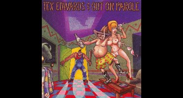 T. Tex Edwards & Out On Parole - Pardon Me, I've Got Someone To Kill (CD)