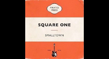 Smalltown - Square One (7" Single)