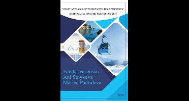 Smart Analysis of Tourism Policy Efficiency in Bulgaria for the Period 1980-2017