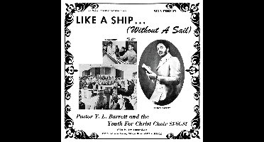 Pastor T.L. Barrett & The Youth For Christ Choir - Like A Ship... (Without A Sail) (2 LP) (Coloured Vinyl) (Limited Edition)