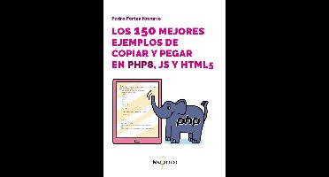 Los 150 mejores ejemplos de copiar y pegar en PHP8, JS y HTML5