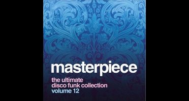 Various Artists - Masterpiece Volume 12 - The Ultimate Disco Funk Collection (CD)