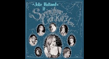 Jolie Holland - Springtime Can Kill You (CD)