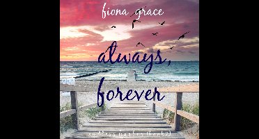 Always, Forever (Endless Harbor—Book Two)