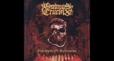 Omnious Crucifix - The Spell Of Damnation