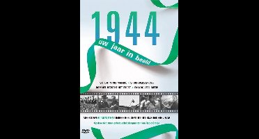 1944 Uw Jaar In Beeld