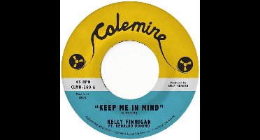 Kelly Finnigan - Keep Me In Mind (7" Single)