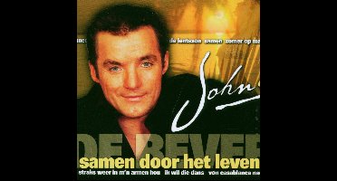 John De Bever - Samen Door Het Leven