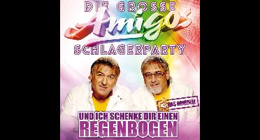 Die Grobe Amigos Schlagerparty - Un - Amigos