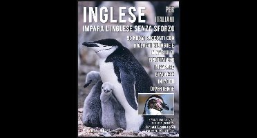 Foreign Language Learning Guides - Inglese Per Italiani - Impara L'Inglese Senza Sforzo