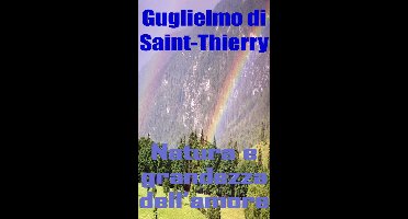 Natura e grandezza dell’amore