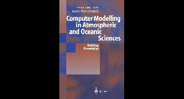 Computer Modelling in Atmospheric and Oceanic Sciences