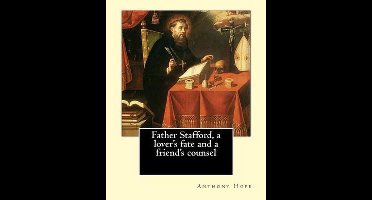 Father Stafford, a lover's fate and a friend's counsel. By