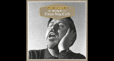 An Introduction To Ewan Maccoll