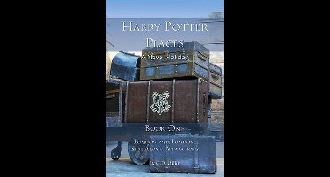 Harry Potter Places Book One--London and London Side-Along Apparations