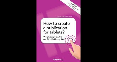 How to Create a Publication for Tablets? Using Indesign Cs6/CC and Digital Publishing Suite