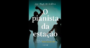 O pianista da estação (do autor vencedor do Goncourt 2023)