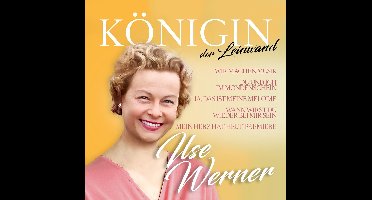 Ilse Werner - Königin Der Leinwand (CD)