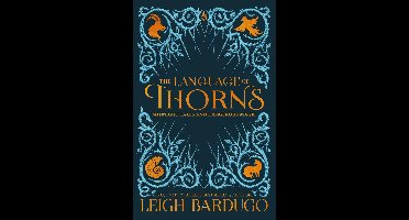 The Language of Thorns Midnight Tales and Dangerous Magic