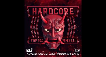 Various Artists - Hardcore Top 100 - 2022 Best Of (2 CD)