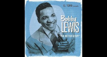 Bobby Lewis - You Better Stop! (7" Single)
