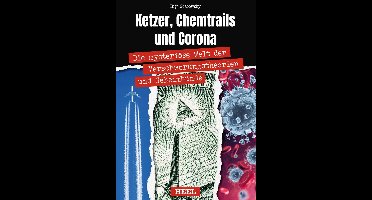 Ketzer, Chemtrails und Corona