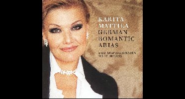 Karita Mattila - German Romantic Arias