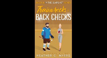The Slapshot Series 6 - Trainwrecks & Back Checks