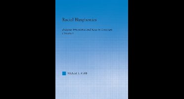 Literary Criticism and Cultural Theory - Racial Blasphemies