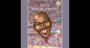 Who Is Michael Jordan?