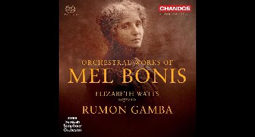 BBC Scottish Symphony Orchestra, Rumon Gamba - Mel Bonis: Orchestral Works (SACD)