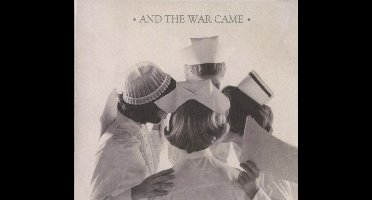And The War Came