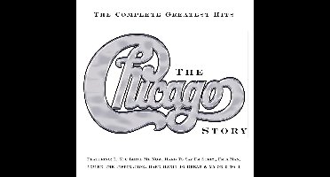 The Chicago Story - Complete Greatest Hits