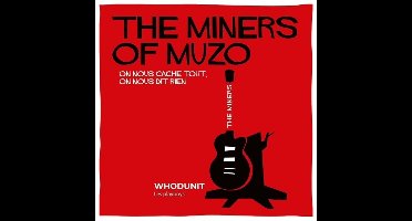 Miners Of Muzo & Whodunit - Split 7" (7" Single)