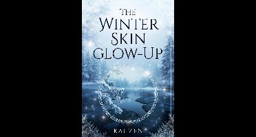 The Winter Skin Glow-up