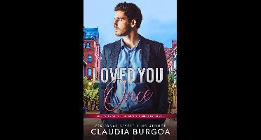 The Baker’s Creek Billionaire Brothers 1 - Loved You Once