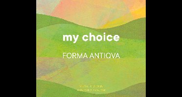 Forma Antiqva - My Choice (CD)