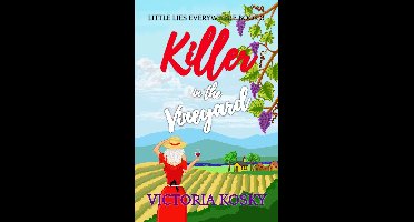 Little Lies Everywhere 3 - Killer in the Vineyard