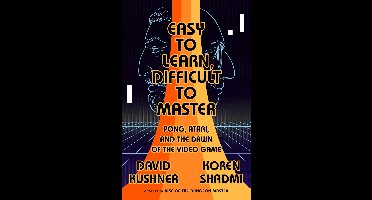 Easy to Learn, Difficult to Master