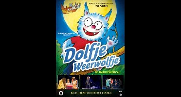 Dolfje Weerwolfje - De Musical (DVD)