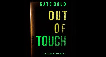 Out of Touch (A Dylan First FBI Suspense Thriller—Book Two)