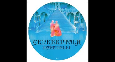 Martinelli - Cenerentola (Cinderella)