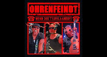 Ohrenfeindt - Wenn Der Teufel Anruft (CD)