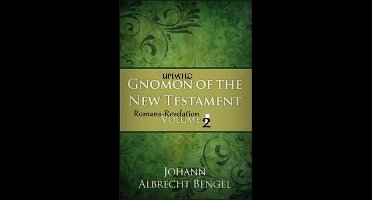 Gnomon of the New Testament (Updated)