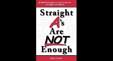 Straight A's Are Not Enough