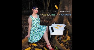 Sally Whitwell - The Good, The Bad And The Awkward (CD)
