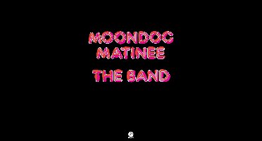 Moondog Matinee